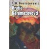 Bratia Karamazovovci - Fiodor Michajlovič Dostojevskij