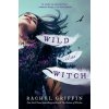 Wild Is the Witch (Rachel Griffin)(Pevná)
