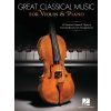 Great Classical Music for Violin and Piano - 25 oblíbených klasických skladeb v aranžmá střední úrovně