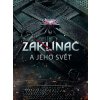 Zaklínač a jeho svět - Marcin Batylda