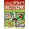 Zelenina bez chémie (Ivan Hričovský, Zoltán Tamášek)