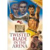 Twisted Blade in the Arena: Boys of Imperial Rome 4 (Zack)(Brožovaná)