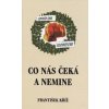 Co nás čeká a nemine - František Kříž