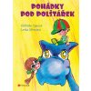 Pohádky pod polštářek (Oldřiška Ciprová)