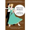 Waltz into Darkness - Cornell Woolrich