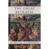 Great Betrayal (Ernle Bradford)(Brožovaná)