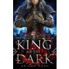 King of the Dark