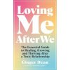 Loving Me After We