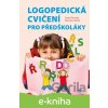 E-kniha Logopedická cvičení pro předškoláky - Ivana Novotná, Miroslav Růžek (ilustrácie)