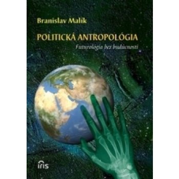 Politická antropológia - Malík Branislav