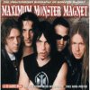 Maximum Monster Magnet - Monster Magnet CD