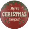 Ceduľa Merry Christmas Everyone 30x30 cm Plechová tabuľa