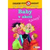 Baby v akcii. To je husté - Chalanom vstup zakázaný - Thomas Brezina