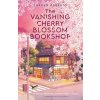 The Vanishing Cherry Blossom Bookshop - Takuya Asakura