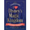 I Love Disney's Magic Kingdom - Danielle Kelly, Ian Wilson