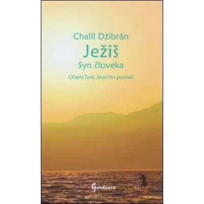 Ježiš Syn človeka - Chalíl Džibrán