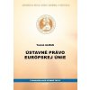 Ústavné právo európskej únie - Tomáš Alman