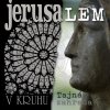 Jerusalem ♫ V Kruhu + Tajná Zahrada [2CD]