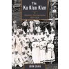 Ku Klux Klan in Western Pennsylvania, 1921-1928 (John Craig)(Pevná)
