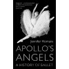 Apollo's Angels - Jennifer Homans
