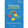 Přemůžeme autismus? - Anna Strunecká