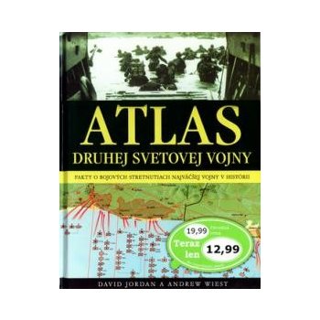 Atlas druhej svetovej vojny - David Jordan, Andrew Wiest