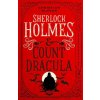 Classified Dossier - Sherlock Holmes and Count Dracula