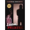 S úctou, Priateľ - Viktória Dominová