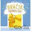Dráčik, upokoj sa! - Robert Starling