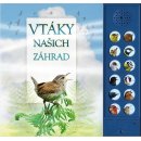 Vtáky našich záhrad - Andrea Pinnington