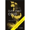 Zlatá značí osud - Vůchová Sára