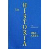 ESP La Historia del Arte Ed Lujo (the Story of Art Luxury Edition Spanish Edition)