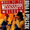 Beňa & Ptaszek - Music Of The Mississippi River / Digipack [CD]