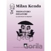Tridsatoro desatorí - Milan Kenda