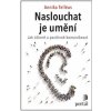 Naslouchat je umění