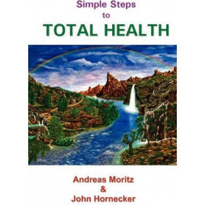 Simple Steps to Total Health