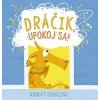 Dráčik, upokoj sa! - Starling Robert