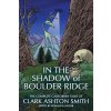 In the Shadow of Boulder Ridge (Ronald S. Hilger)(Brožovaná)