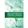 Theory And Problems For Chemistry Olympiad: Challenging Concepts In Chemistry (Nan,Zhihan (Nus,S'pore),Zhang,Sheng (Nus,S'pore))(Brožovaná)