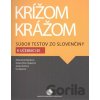 Krížom krážom: Súbor testov zo slovenčiny k učebnici B1 - Adela Ismail Gabríková