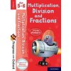 Progress with Oxford: Multiplication, Division and Fractions Age 5-6 (Paul Hodge)(Brožovaná)