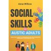 Social Skills for Autistic Adults