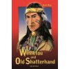 Winnetou und Old Shatterhand