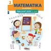 Matematika pre druhákov – PZ 2. časť - Belic Miroslav, Striežovská Jana