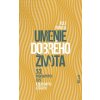 Umenie dobrého života