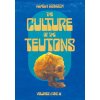 The Culture of the Teutons: Collected Edition (Vilhelm Gronbech)(Pevná)