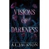 Visions of Darkness - A.L. Jackson