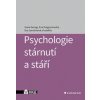 Psychologie stárnutí a stáří