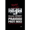 Pravdou proti moci - Silvester Krčméry