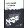 Policejní technika - Jaroslav Tureček, Kolektív Autorov